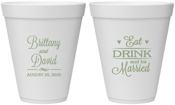 Personalized Wedding 12 oz Foam Cups - Eat Drink Be Married | 430