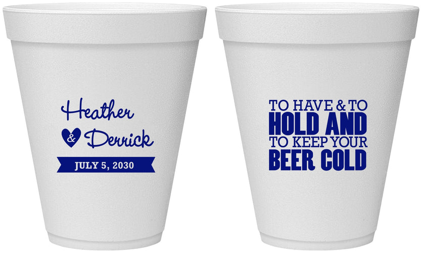 Personalized Wedding 12 oz Foam Cups - To Have And To Hold | 431