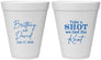 Personalized Wedding 12 oz Foam Cups - Take A Shot We Tied The Knot | 550