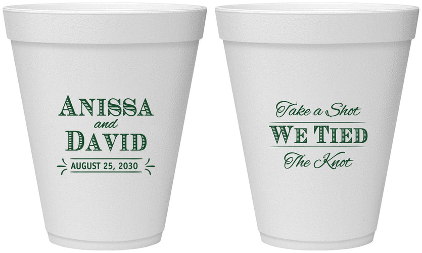 Personalized Wedding 12 oz Foam Cups - Take A Shot We Tied The Knot | 551