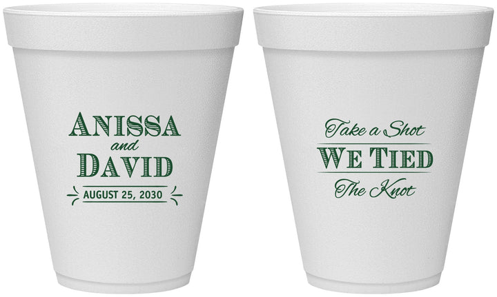 Personalized Wedding 12 oz Foam Cups - Take A Shot We Tied The Knot | 551