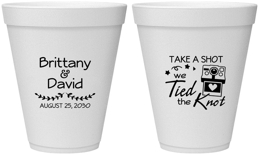 Personalized Wedding 12 oz Foam Cups - Take A Shot We Tied The Knot | 553