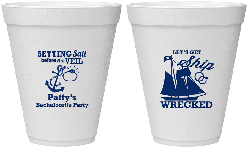 Personalized Bachelorette 12 oz Foam Cups - Lets Get Ship Wrecked | 60011