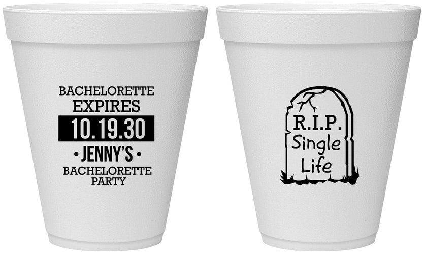 Personalized Bachelorette 12 oz Foam Cups - Rip Single Life | 60014