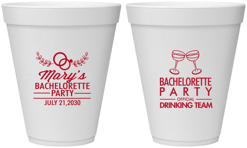 Personalized Bachelorette 12 oz Foam Cups - Official Drink Team | 60017