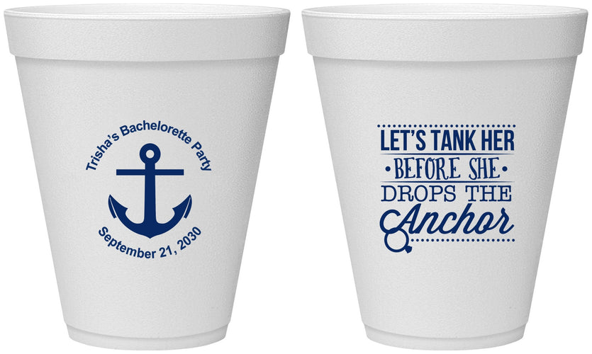 Personalized Bachelorette 12 oz Foam Cups - Tank Her Drop Anchor | 60026