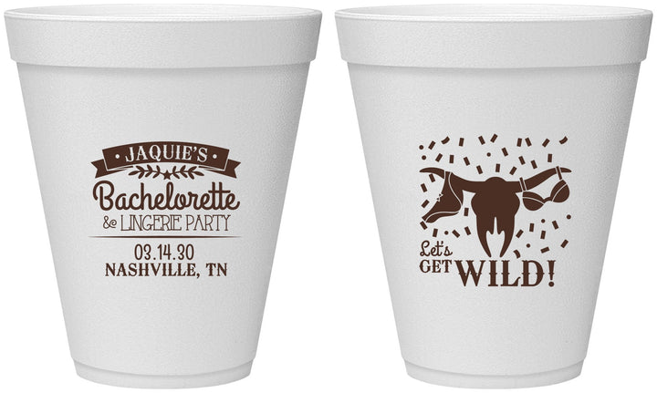 Personalized Bachelorette 12 oz Foam Cups - Lets Get Wild Cowgirl | 60048