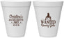 Personalized Bachelorette 12 oz Foam Cups - Wanted Rowdy Girls | 60049