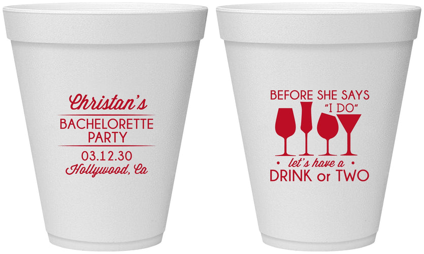 Personalized Bachelorette 12 oz Foam Cups - Before She Says I Do | 60064