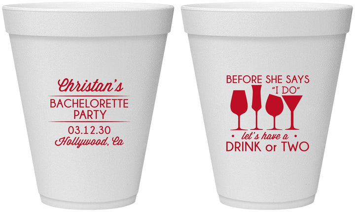 Personalized Bachelorette 12 oz Foam Cups - Before She Says I Do | 60064