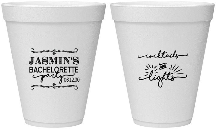 Personalized Bachelorette 12 oz Foam Cups - Cocktails And Lights | 60065
