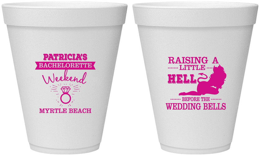 Personalized Bachelorette 12 oz Foam Cups - Raising A Little Hell | 60104