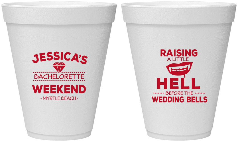 Personalized Bachelorette 12 oz Foam Cups - Raising A Little Hell | 60106