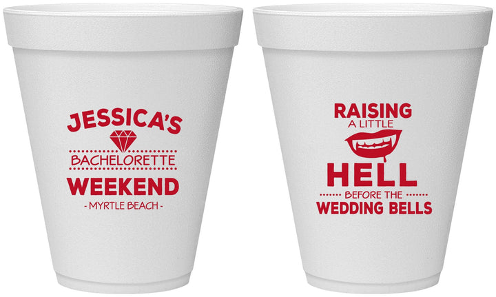 Personalized Bachelorette 12 oz Foam Cups - Raising A Little Hell | 60106