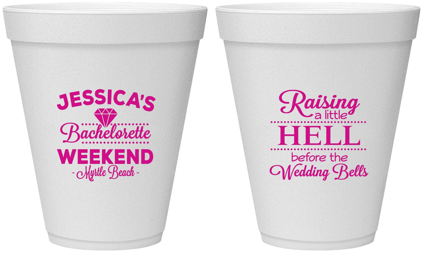 Personalized Bachelorette 12 oz Foam Cups - Raising A Little Hell | 60107