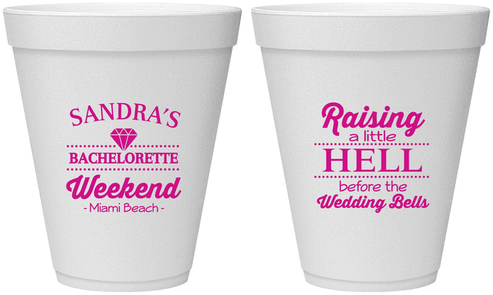 Personalized Bachelorette 12 oz Foam Cups - Raising A Little Hell | 60108