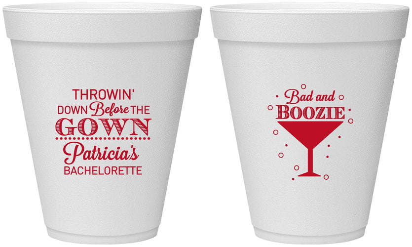 Personalized Bachelorette 12 oz Foam Cups - Bad And Boozie | 60121