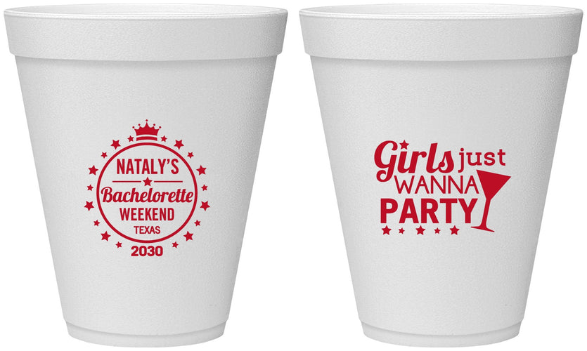 Personalized Bachelorette 12 oz Foam Cups - Girls Just Wanna Party | 60139