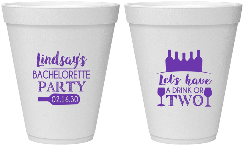 Personalized Bachelorette 12 oz Foam Cups - Wine Drink Or Two | 60178