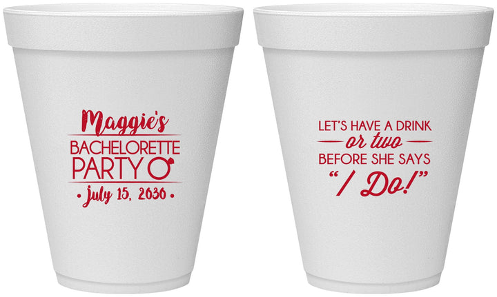 Personalized Bachelorette 12 oz Foam Cups - Before She Says I Do | 60179