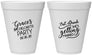 Personalized Bachelorette 12 oz Foam Cups - Eat Drink Getting Married | 60181