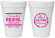 Personalized Bridal Shower 16 oz Foam Cups - She's Getting Married | 100003