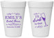 Personalized Bridal Shower 16 oz Foam Cups - I'll Drink To The That | 100006