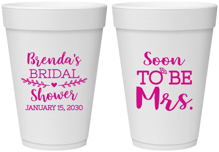 Personalized Bridal Shower 16 oz Foam Cups - Soon To Be Mrs | 100013