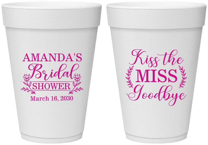 Personalized Bridal Shower 16 oz Foam Cups - Kiss The Miss Goodbye | 100017