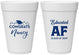 Personalized Graduation 16 oz Foam Cups - Class Of 2027 Educated Af | 130016