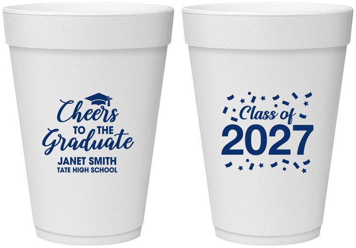Personalized Graduation 16 oz Foam Cups - Class Of 2027 Cheers Graduate | 130021