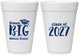 Personalized Graduation 16 oz Foam Cups - Class Of 2027 Dream Big | 130038
