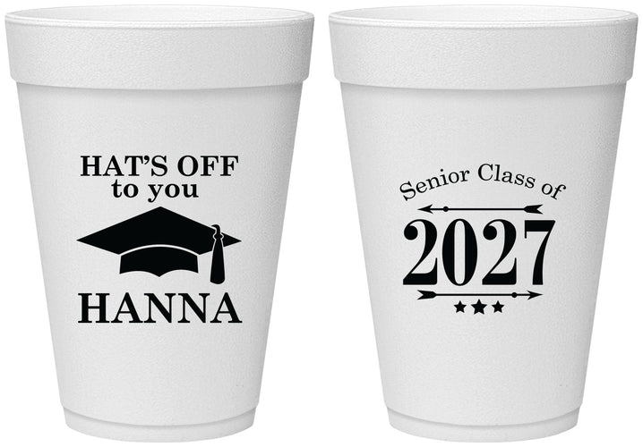 Personalized Graduation 16 oz Foam Cups - Class Of 2027 Hats Off | 130049