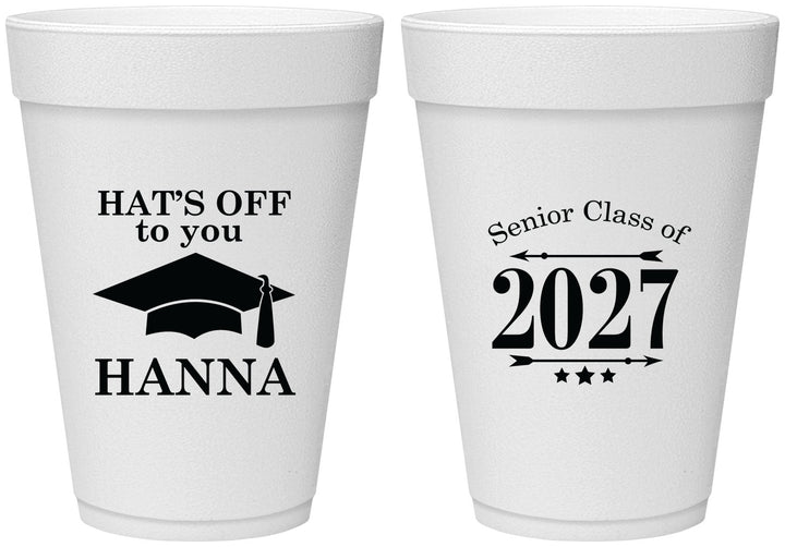 Personalized Graduation 16 oz Foam Cups - Class Of 2027 Hats Off | 130049