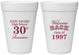 Personalized Class Reunion 16 oz Foam Cups - Class Of 1997 30 Year | 140007