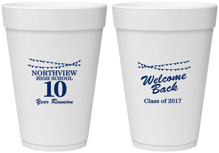 Personalized Class Reunion 16 oz Foam Cups - Class Of 2017 10 Year | 140010