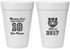 Personalized Class Reunion 16 oz Foam Cups - Class Of 2017 10 Year | 140020