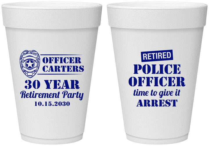 Personalized Retirement 16 oz Foam Cups - Police Officer | 150010