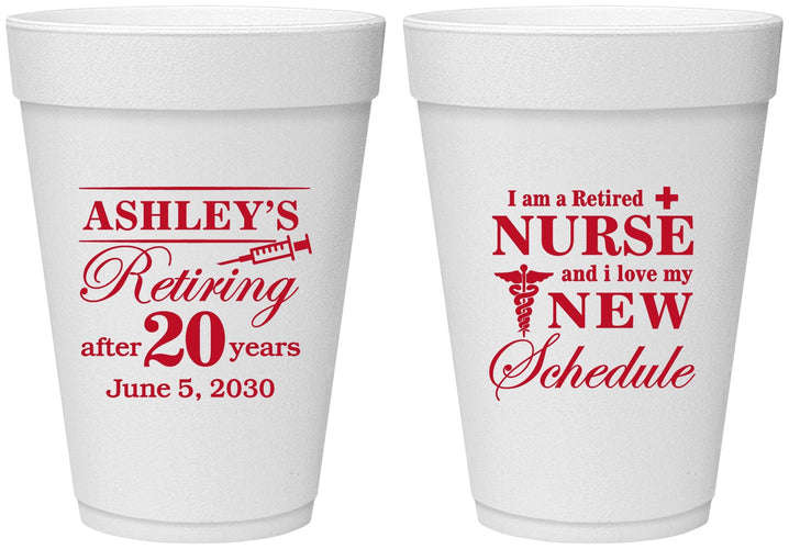 Personalized Retirement 16 oz Foam Cups - Nurse | 150029