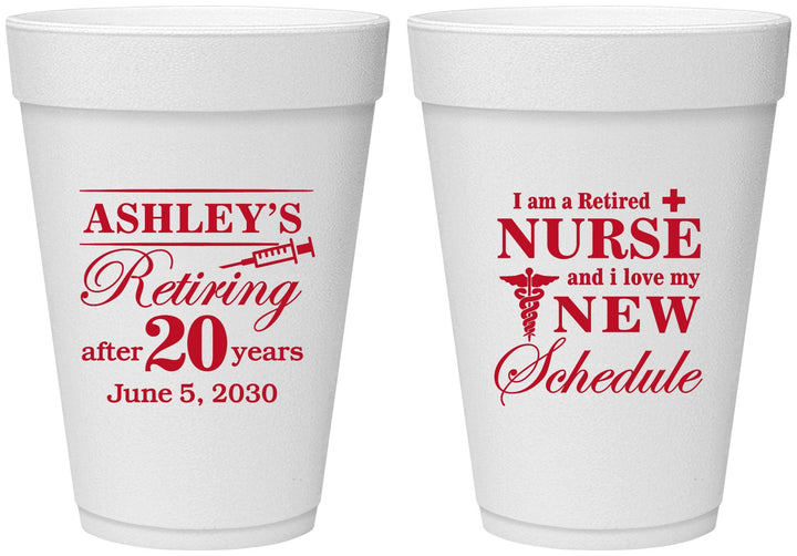 Personalized Retirement 16 oz Foam Cups - Nurse | 150029