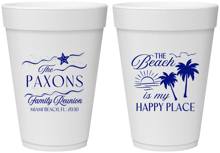 Personalized Family Reunion 16 oz Foam Cups - Beach Is My Happy Place | 160016