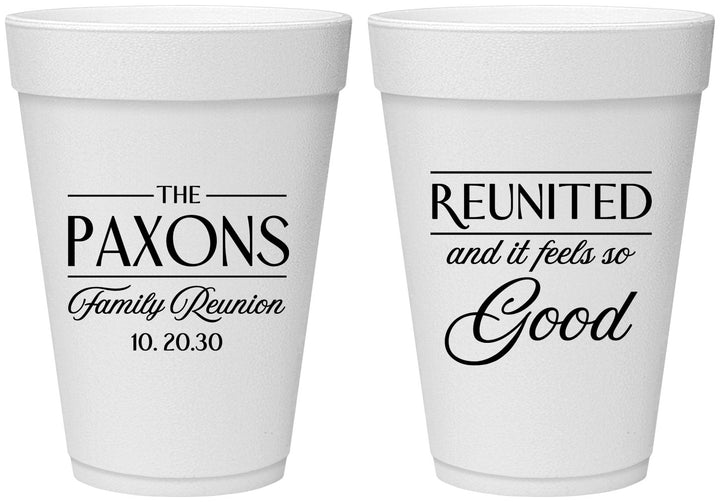 Personalized Family Reunion 16 oz Foam Cups - Reunited Feels So Good | 160052