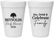 Personalized Family Reunion 16 oz Foam Cups - Eat Drink Celebrate | 160053