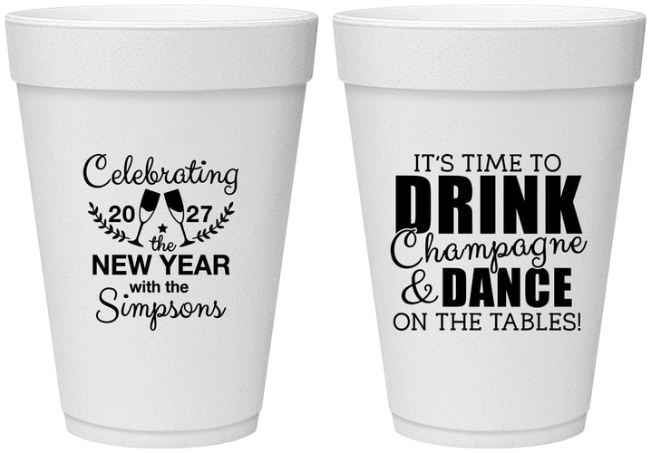 Personalized New Years 16 oz Foam Cups - 2027 Drink Dance | 170002
