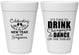 Personalized New Years 16 oz Foam Cups - 2027 Drink Dance | 170002
