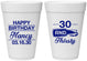 Personalized Birthday 16 oz Foam Cups - 30 And Thirsty | 20014