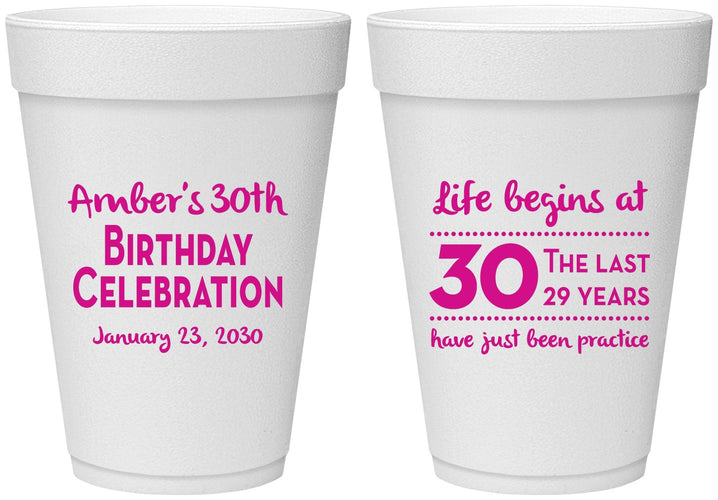 Personalized Birthday 16 oz Foam Cups - 30th The Last 29 Years | 20019