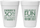 Personalized Birthday 16 oz Foam Cups - 30th Three Decades Of Fun | 20020