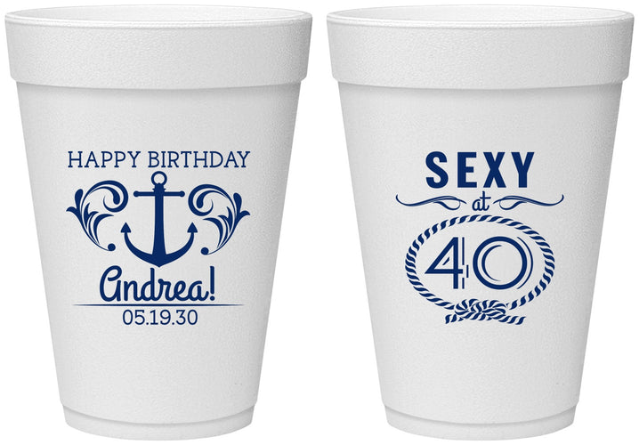 Personalized Birthday 16 oz Foam Cups - Sexy At 40 | 20027