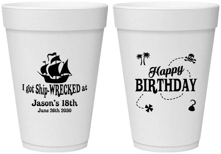 Personalized Birthday 16 oz Foam Cups - 18th Shipwrecked | 20028